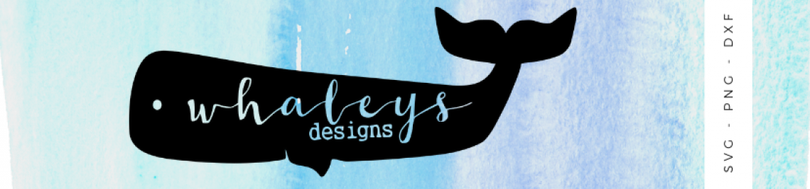 WhaleysDesigns Profile Banner
